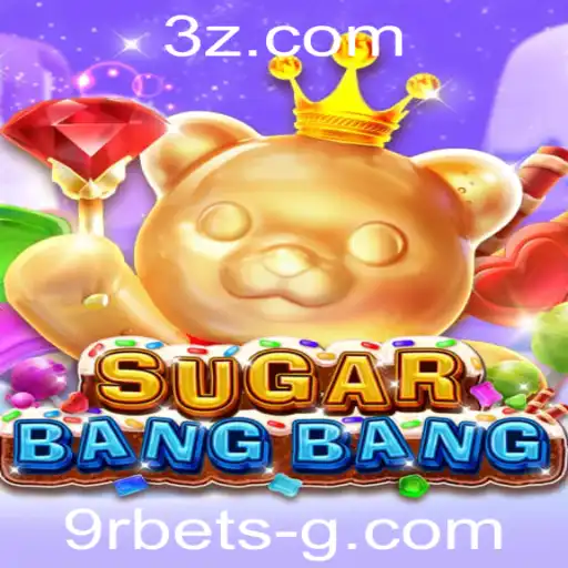 Descubra o Mundo Empolgante de SUGARBANGBANG com 9r bet