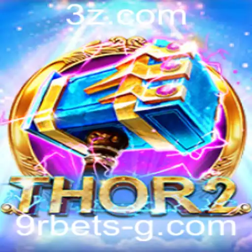 Thor2: Descubra o Universo de Aventura e Estratégia com 9r bet