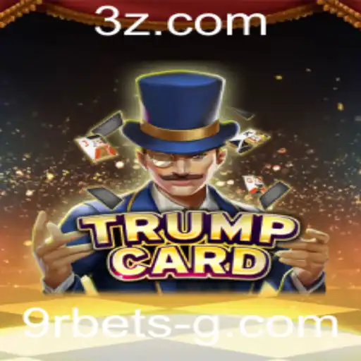 Tudo Sobre o Jogo 'TrumpCard' e a Estratégia '9r bet'